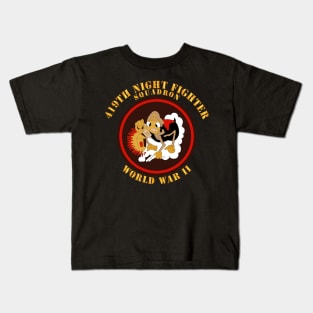 419th Night Fighter Squadron - WWII Kids T-Shirt